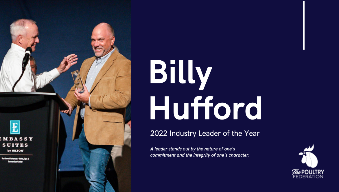 Aviagen North America Business Unit Manager Billy Hufford Selected as The Poultry Federation 2022 Industry Leader of the Year