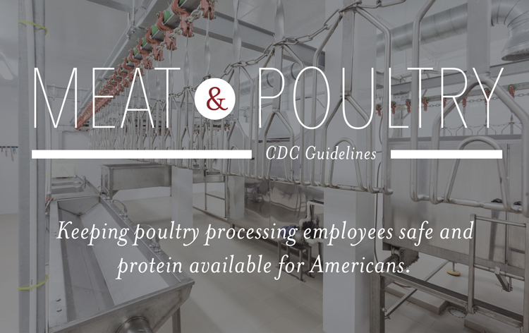CDC Releases New Guidelines to Keep Poultry Processing Employees Safe and Protein Available for Americans